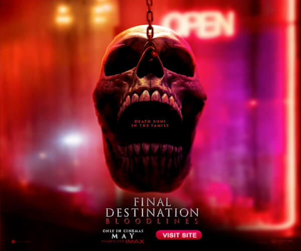 Final Destination Blood Lines campaign creative